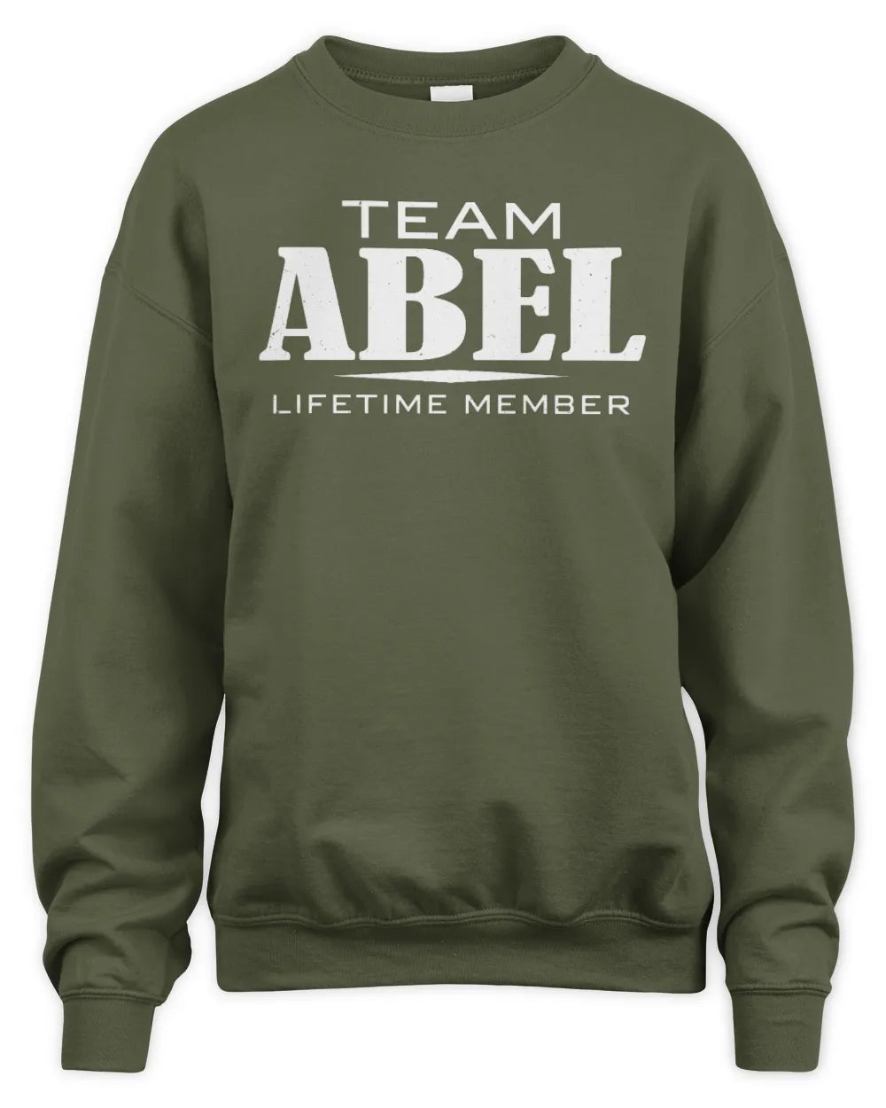 ABEL BL62-K4-128 - Personalized “Team NAME Lifetime Member” - Unisex Sweatshirt - Military Green