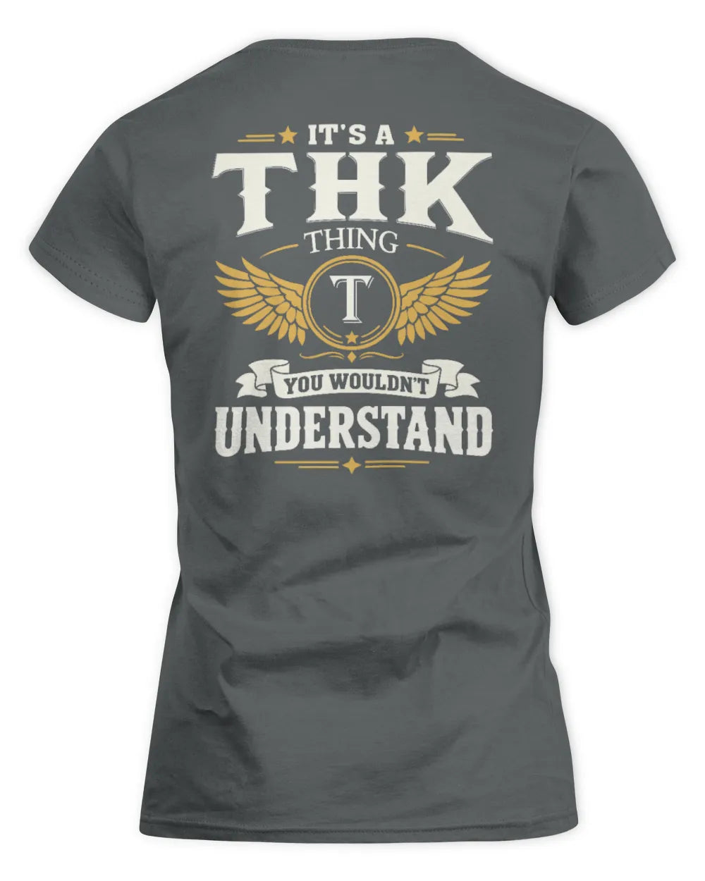 THK KT06-M008 It’s a [NAME] Thing – You Wouldn’t Understand | Personalized Vintage T-Shirt - Women's Standard T-Shirt - Charcoal