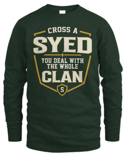 SYED NT1-K008 Cross A/An NAME, You Deal With the Whole Clan | Personalized Vintage T-Shirt - Men's Long Sleeved T-Shirt - Forest Green