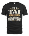TAI P08 TH51 - Personalized “It’s a/an [NAME] Thing – You Wouldn’t Understand” Shirt