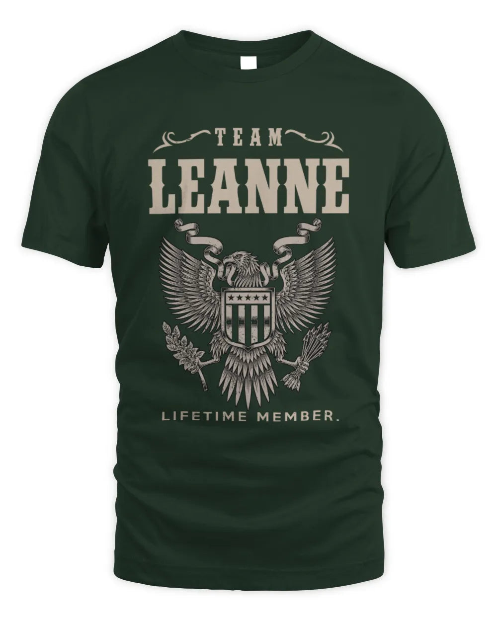 LEANNE TP06-K82 – Personalized Classic Style Apparel “Team NAME Lifetime Member” - Unisex Standard T-Shirt - Forest Green