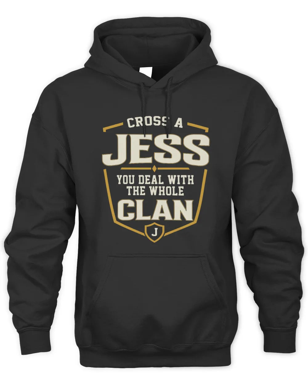 JESS NT1-K008 Cross A/An NAME, You Deal With the Whole Clan | Personalized Vintage T-Shirt - Unisex Hoodie - Black