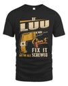 LUU TP22-K4-228 - Personalized Handyman T-Shirt “If AARON Can’t Fix It, We’re All Screwed”