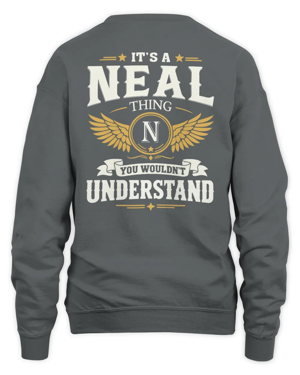 NEAL KT06-M008 It’s a [NAME] Thing – You Wouldn’t Understand | Personalized Vintage T-Shirt - Unisex Sweatshirt - Charcoal