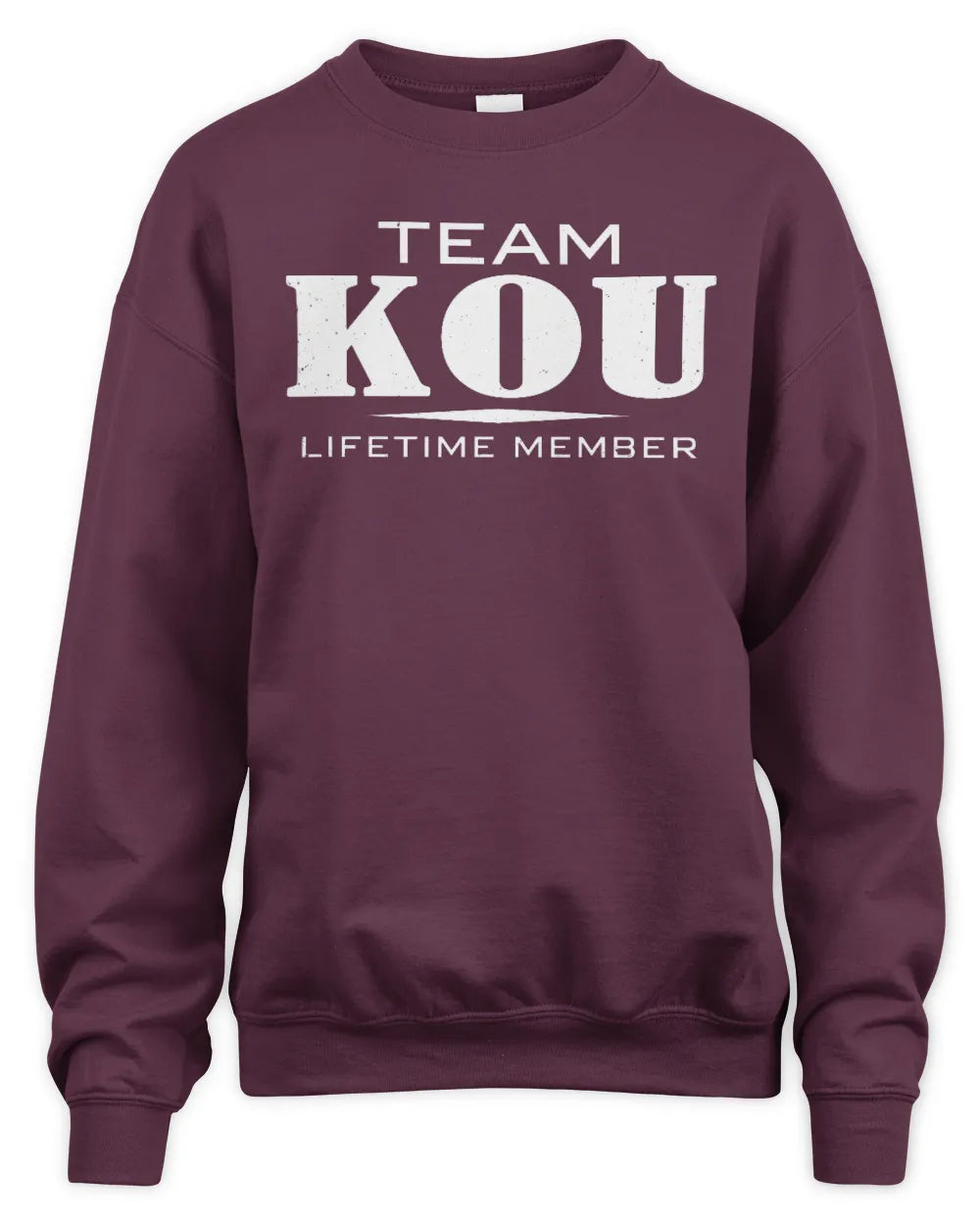 KOU BL62-K4-128 - Personalized “Team NAME Lifetime Member” - Unisex Sweatshirt - Maroon