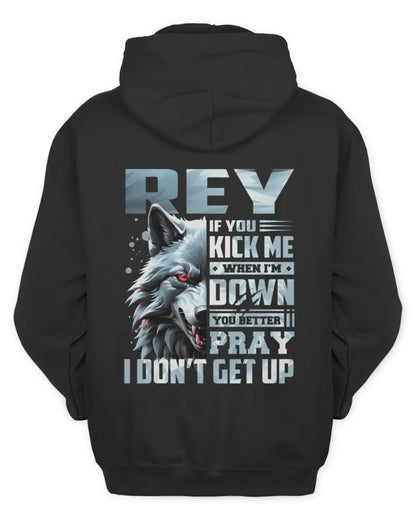 REY AP62-K4-666 - Personalized Fierce Wolf Quote Apparel “If You Kick Me When I’m Down, You Better Pray I Don’t Get Up” - Unisex Hoodie - Black
