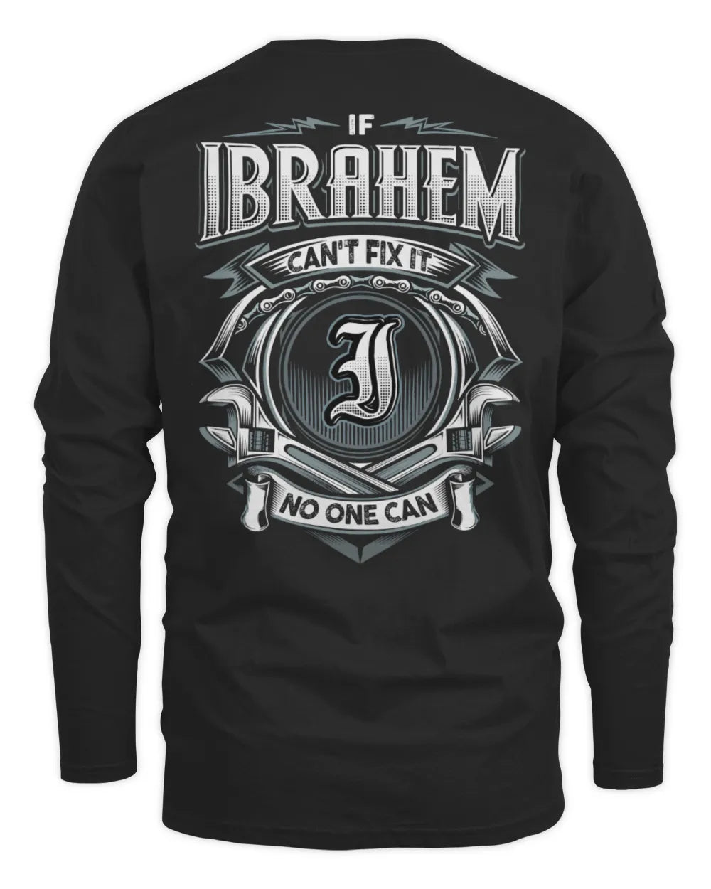 IBRAHEM AP81-K4-626 - Personalized Ahmed Quote Apparel “If Ahmed Can't Fix It, No One Can” - Men's Long Sleeved T-Shirt - Black