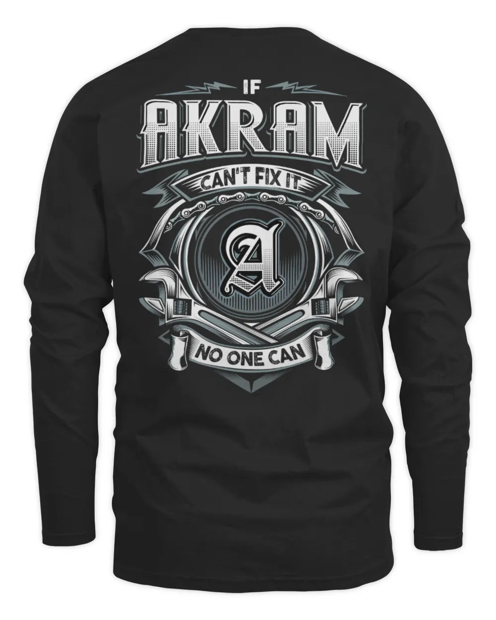 AKRAM AP81-K4-626 - Personalized Ahmed Quote Apparel “If Ahmed Can't Fix It, No One Can” - Men's Long Sleeved T-Shirt - Black