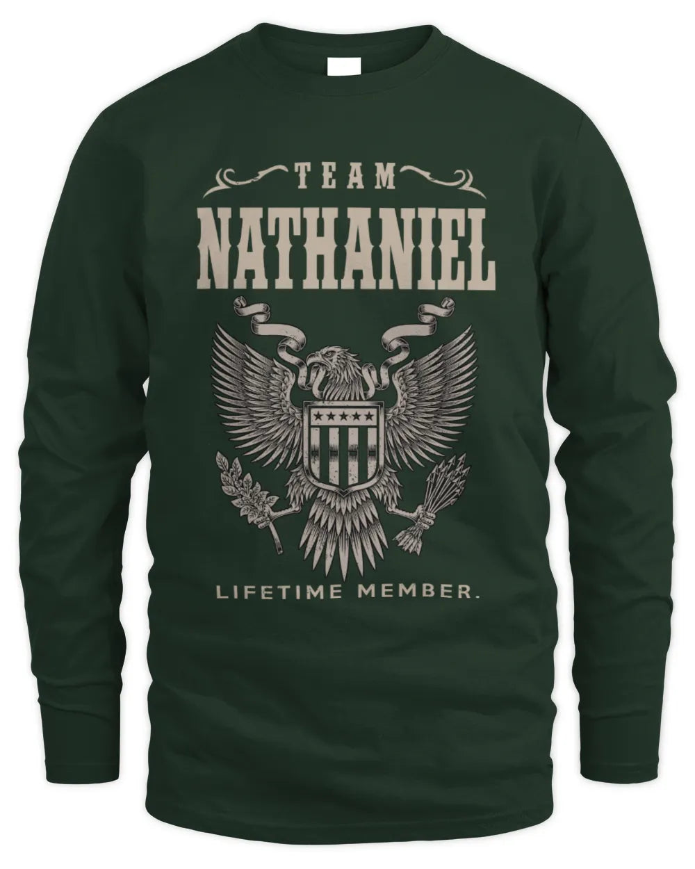 NATHANIEL TP06-K82 – Personalized Classic Style Apparel “Team NAME Lifetime Member” - Men's Long Sleeved T-Shirt - Forest Green