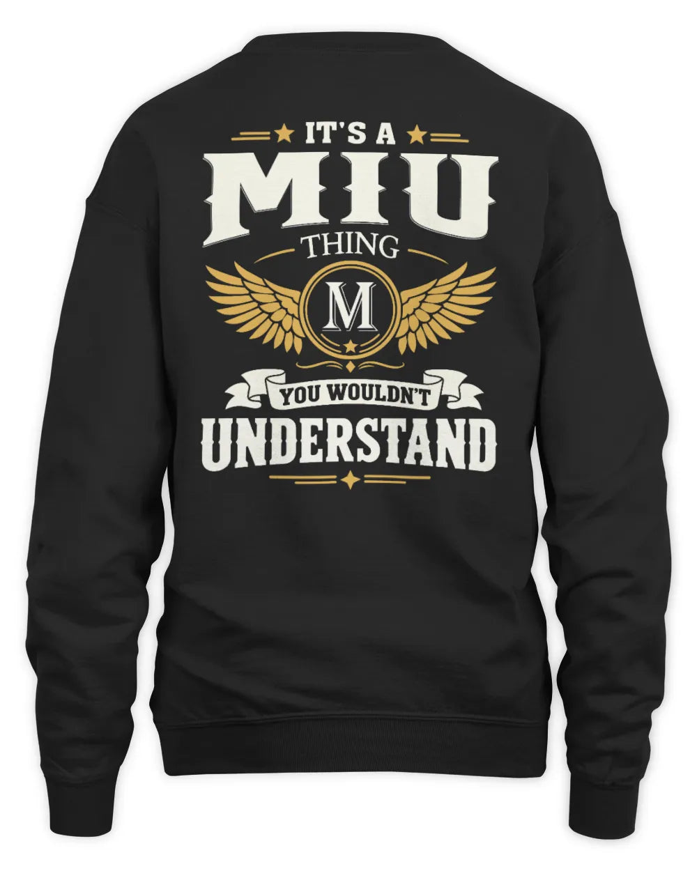 MIU KT06-M008 It’s a [NAME] Thing – You Wouldn’t Understand | Personalized Vintage T-Shirt - Unisex Sweatshirt - Black