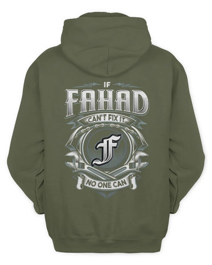 FAHAD AP81-K4-626 - Personalized Ahmed Quote Apparel “If Ahmed Can't Fix It, No One Can” - Unisex Hoodie - Military Green