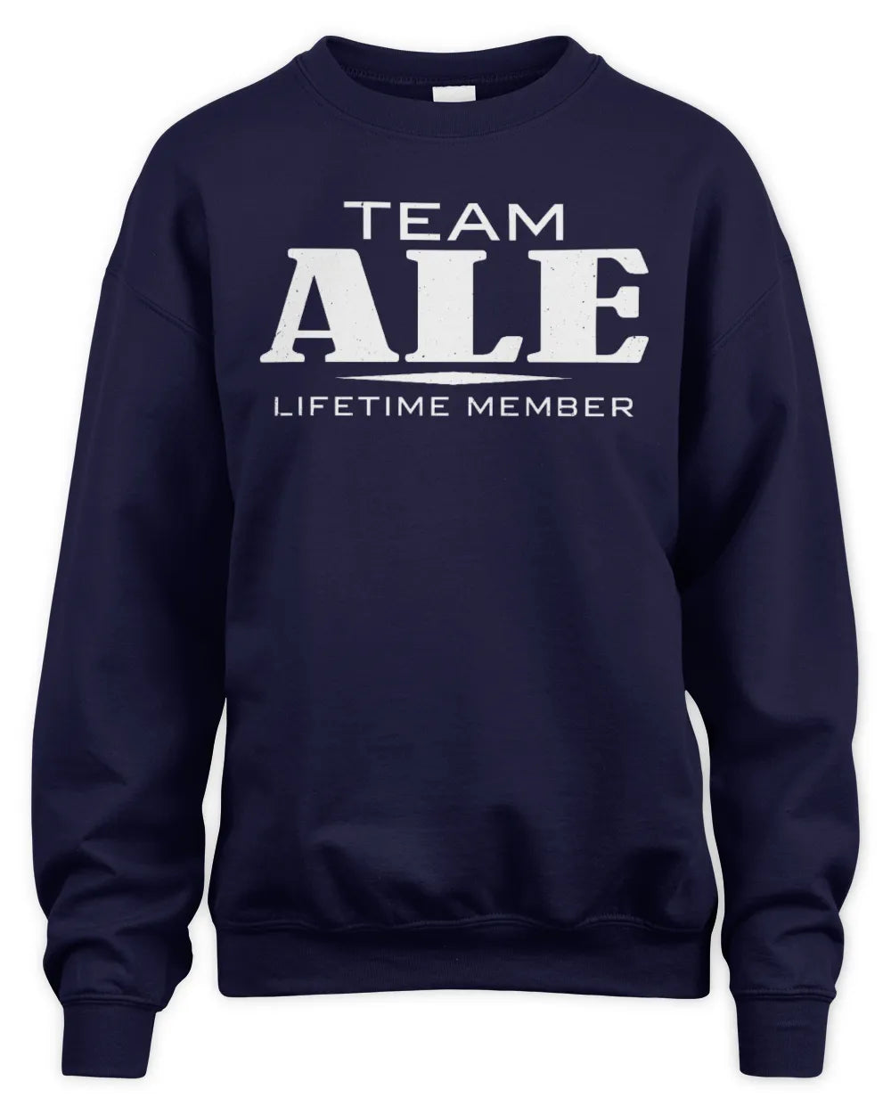 ALE BL62-K4-128 - Personalized “Team NAME Lifetime Member” - Unisex Sweatshirt - Navy