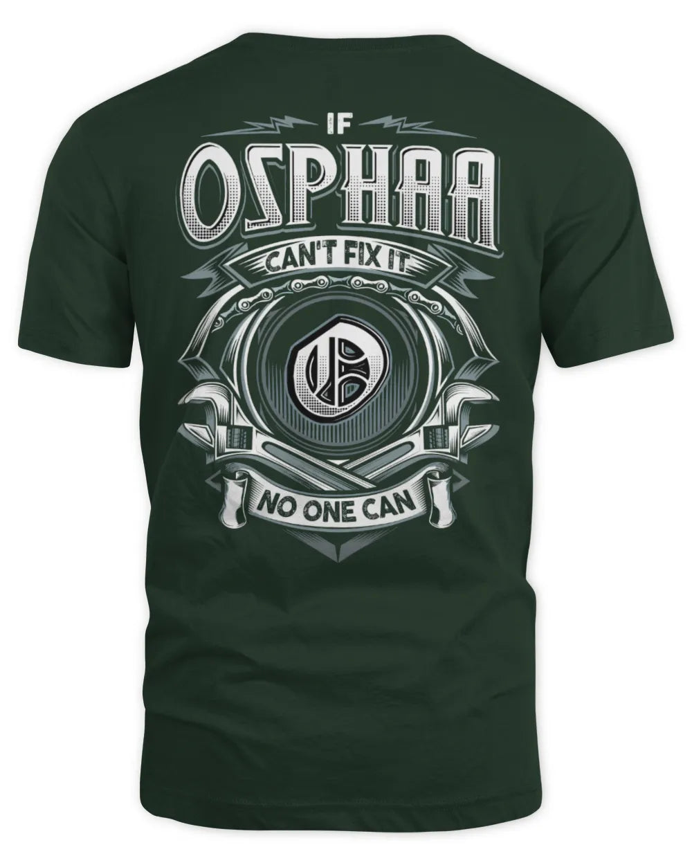 OSPHAA AP81-K4-626 - Personalized Ahmed Quote Apparel “If Ahmed Can't Fix It, No One Can” - Unisex Standard T-Shirt - Forest Green