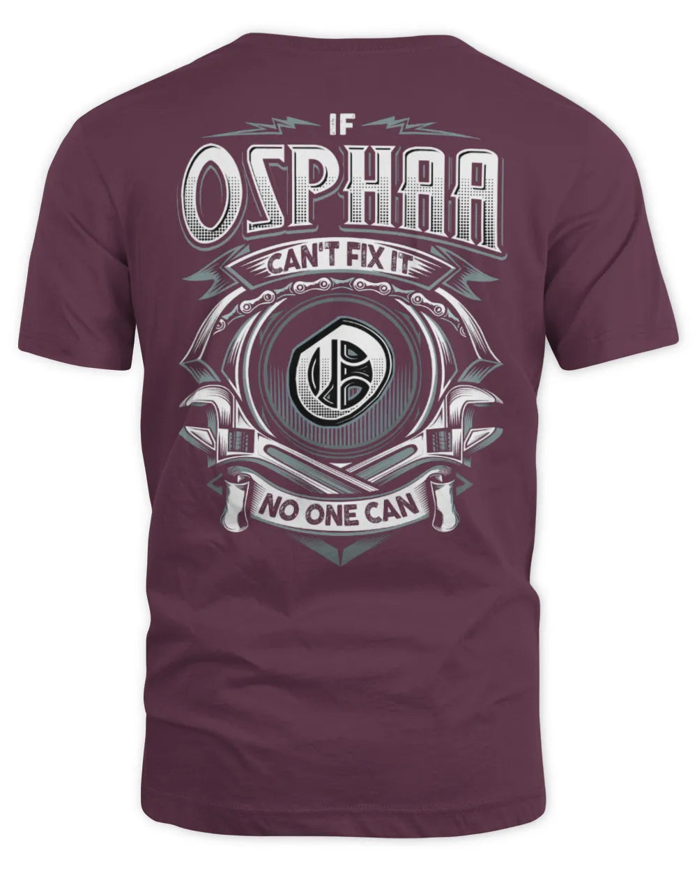 OSPHAA AP81-K4-626 - Personalized Ahmed Quote Apparel “If Ahmed Can't Fix It, No One Can” - Unisex Standard T-Shirt - Maroon
