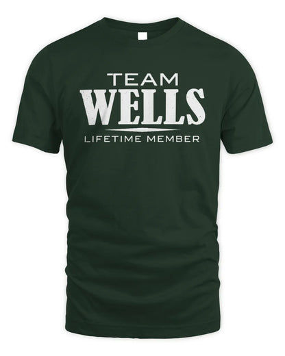 WELLS BL62-K4-128 - Personalized “Team NAME Lifetime Member” - Unisex Standard T-Shirt - Forest Green