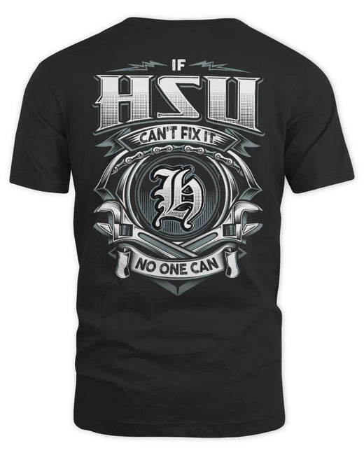 HSU AP81-K4-626 - Personalized Ahmed Quote Apparel “If Ahmed Can't Fix It, No One Can”