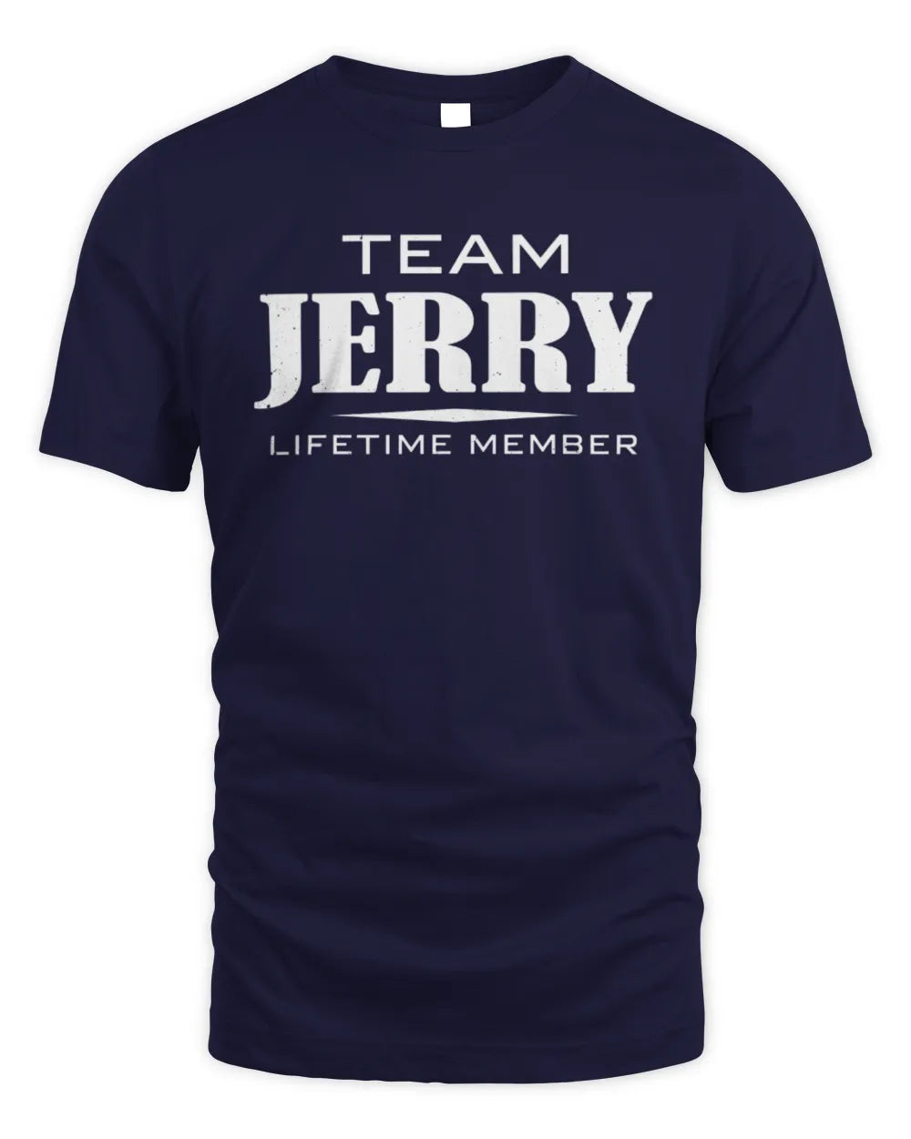 JERRY BL62-K4-128 - Personalized “Team NAME Lifetime Member” - Unisex Standard T-Shirt - Navy