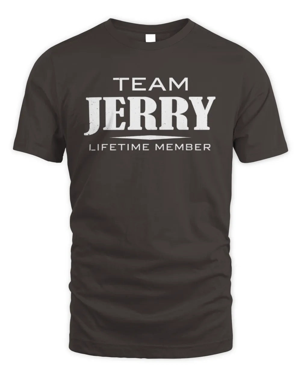 JERRY BL62-K4-128 - Personalized “Team NAME Lifetime Member” - Unisex Standard T-Shirt - Dark Chocolate