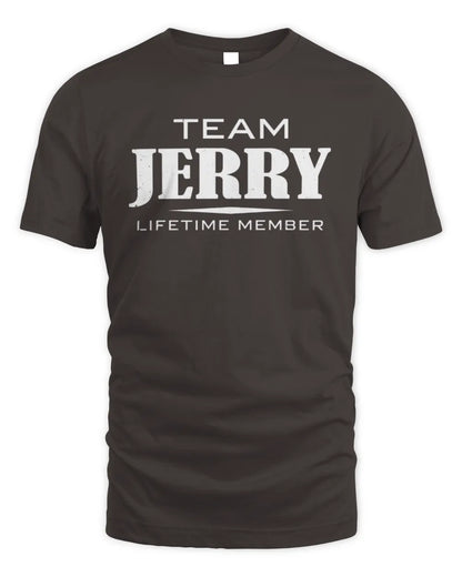 JERRY BL62-K4-128 - Personalized “Team NAME Lifetime Member” - Unisex Standard T-Shirt - Dark Chocolate
