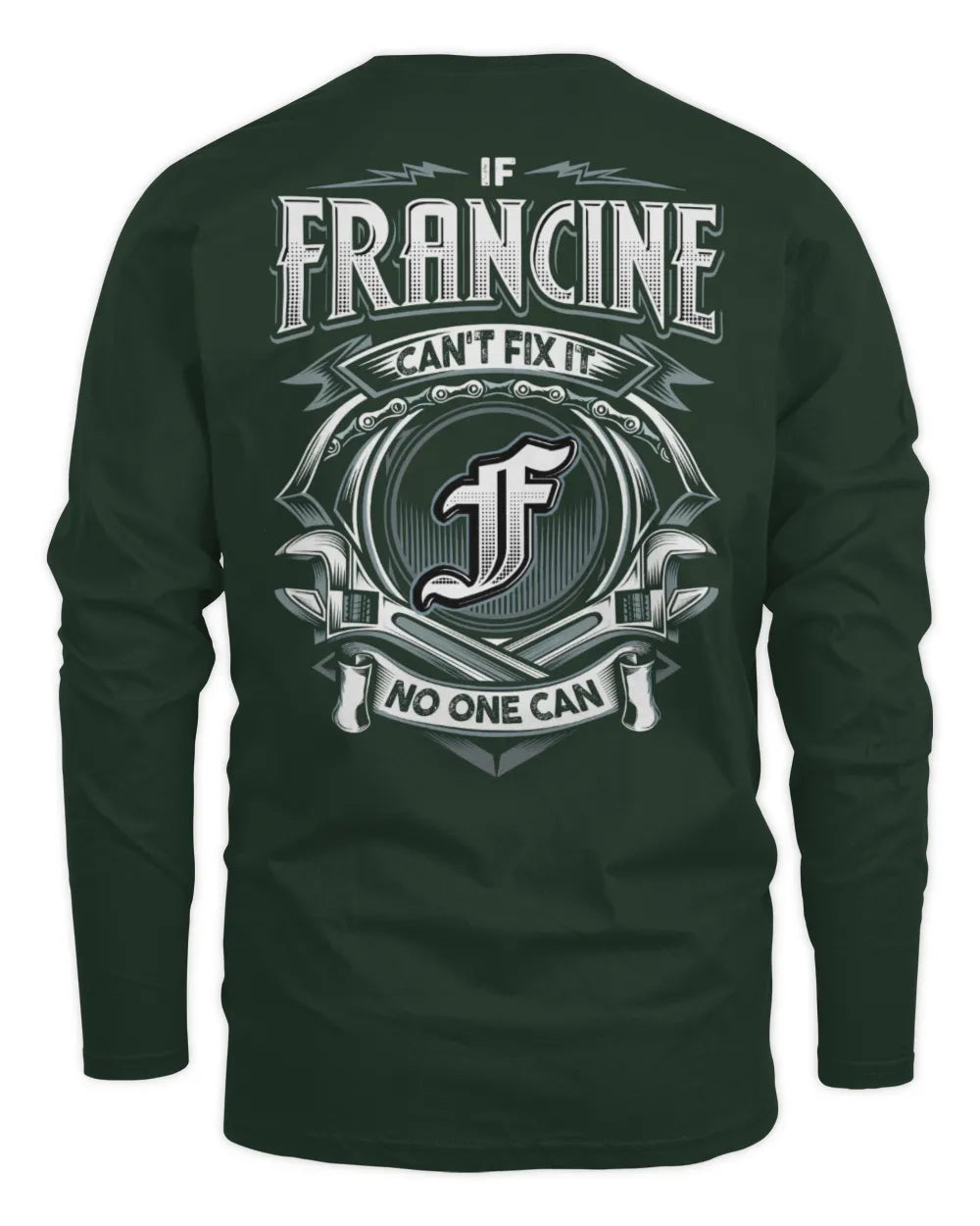 FRANCINE AP81-K4-626 - Personalized Ahmed Quote Apparel “If Ahmed Can't Fix It, No One Can” - Men's Long Sleeved T-Shirt - Forest Green