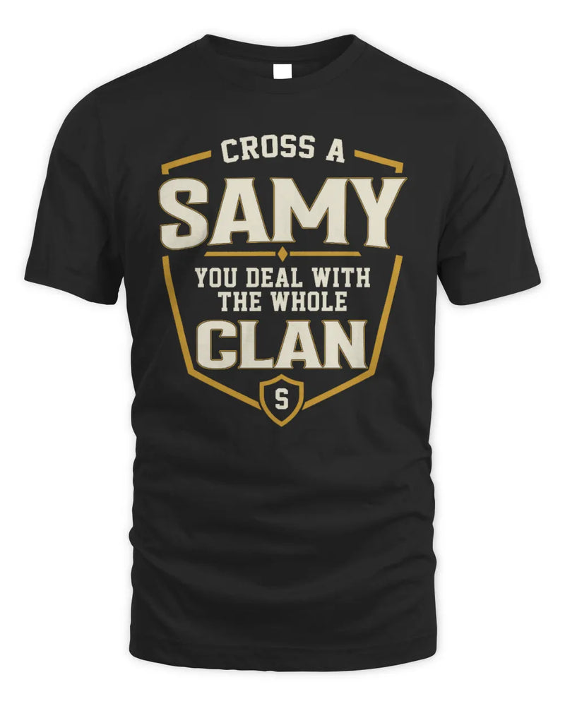 SAMY NT1-K008 Cross A/An NAME, You Deal With the Whole Clan | Personalized Vintage T-Shirt - Unisex Standard T-Shirt - Black