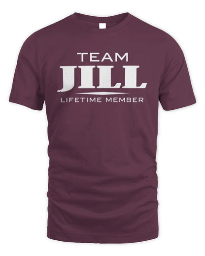 JILL BL62-K4-128 - Personalized “Team NAME Lifetime Member” - Unisex Standard T-Shirt - Maroon