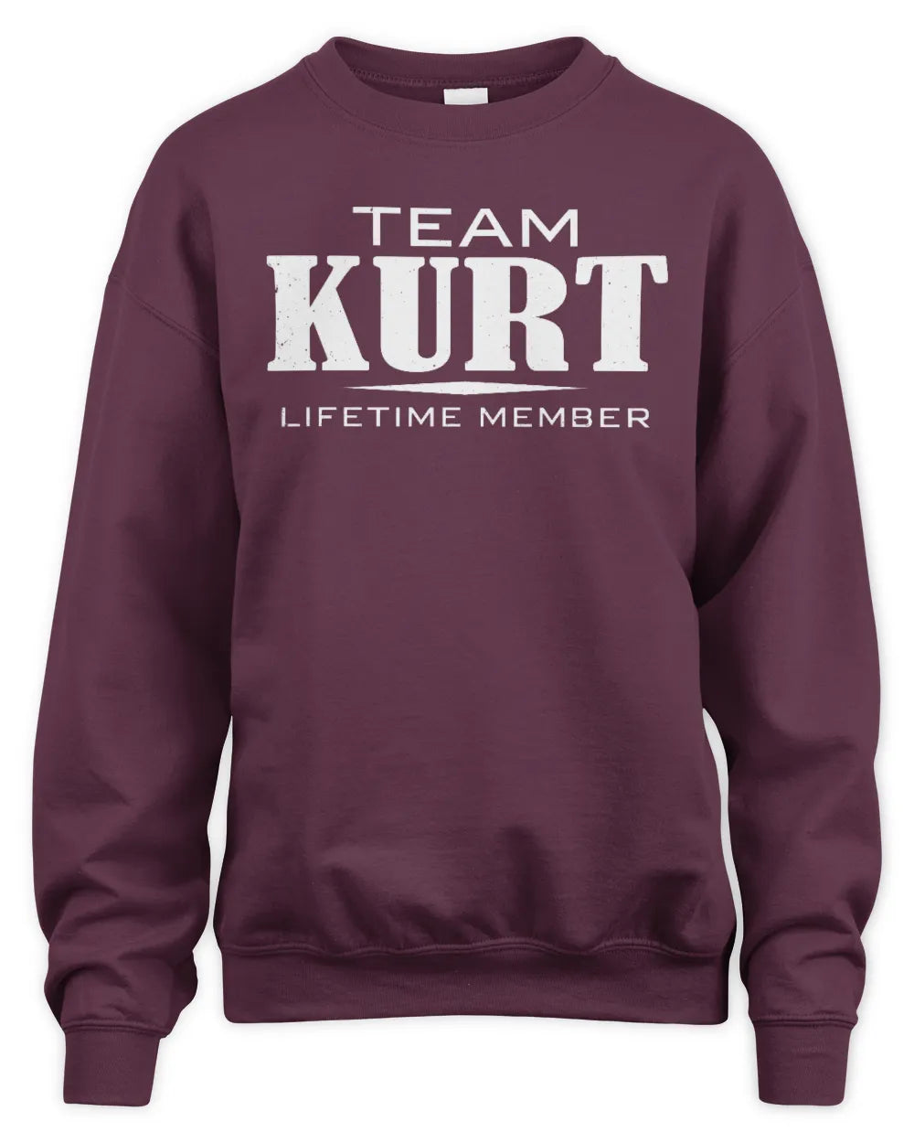 KURT BL62-K4-128 - Personalized “Team NAME Lifetime Member” - Unisex Sweatshirt - Maroon