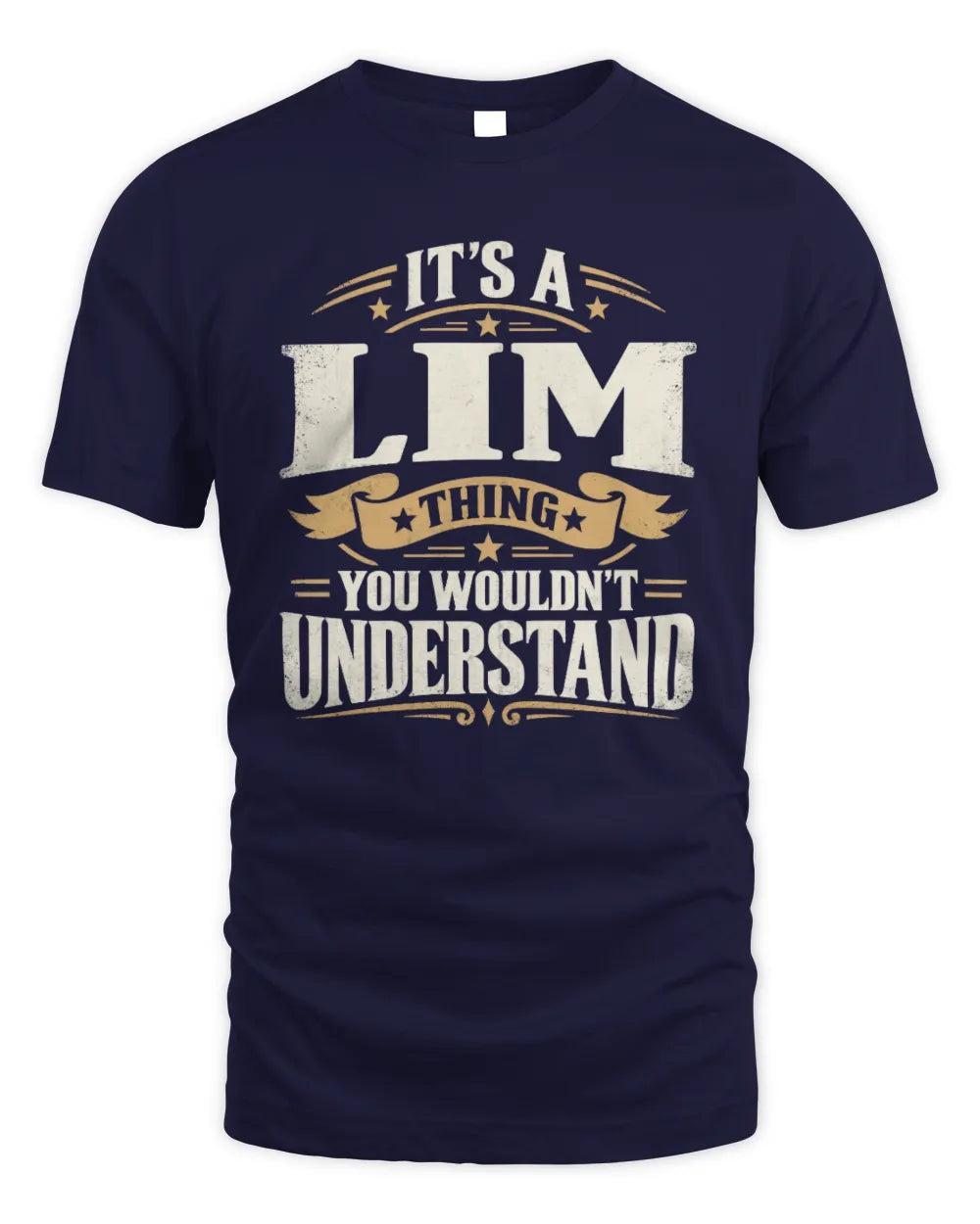 LIM P08 TH51 - Personalized “It’s a/an [NAME] Thing – You Wouldn’t Understand” Shirt - Unisex Standard T-Shirt - Navy