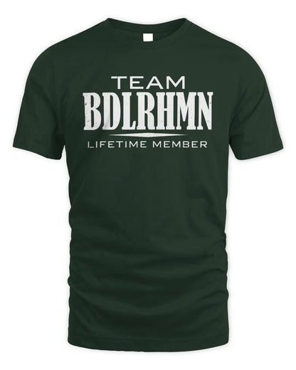 BDLRHMN BL62-K4-128 - Personalized “Team NAME Lifetime Member” - Unisex Standard T-Shirt - Forest Green
