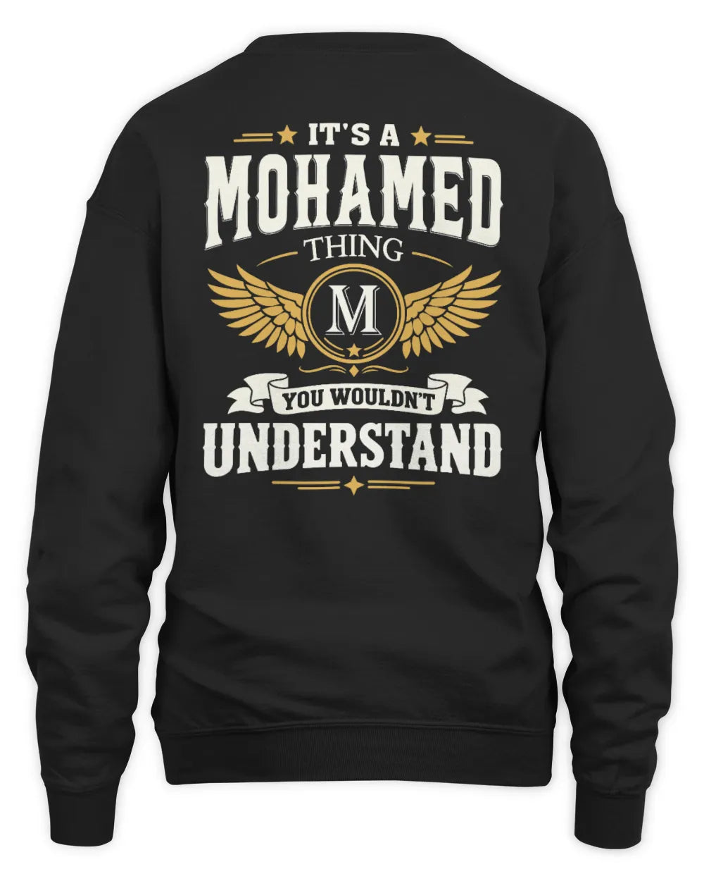 MOHAMED KT06-M008 It’s a [NAME] Thing – You Wouldn’t Understand | Personalized Vintage T-Shirt - Unisex Sweatshirt - Black