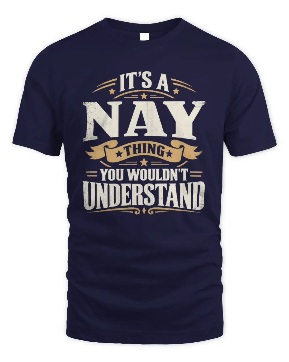 NAY P08 TH51 - Personalized “It’s a/an [NAME] Thing – You Wouldn’t Understand” Shirt - Unisex Standard T-Shirt - Navy