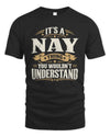 NAY P08 TH51 - Personalized “It’s a/an [NAME] Thing – You Wouldn’t Understand” Shirt