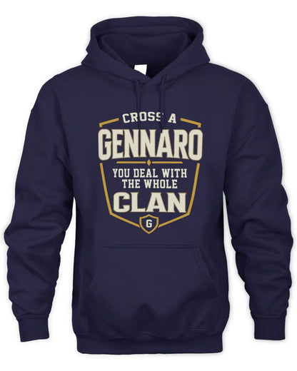GENNARO NT1-K008 Cross A/An NAME, You Deal With the Whole Clan | Personalized Vintage T-Shirt - Unisex Hoodie - Navy