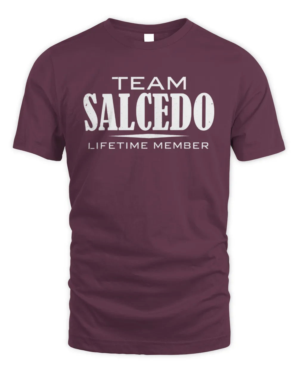 SALCEDO BL62-K4-128 - Personalized “Team NAME Lifetime Member” - Unisex Standard T-Shirt - Maroon