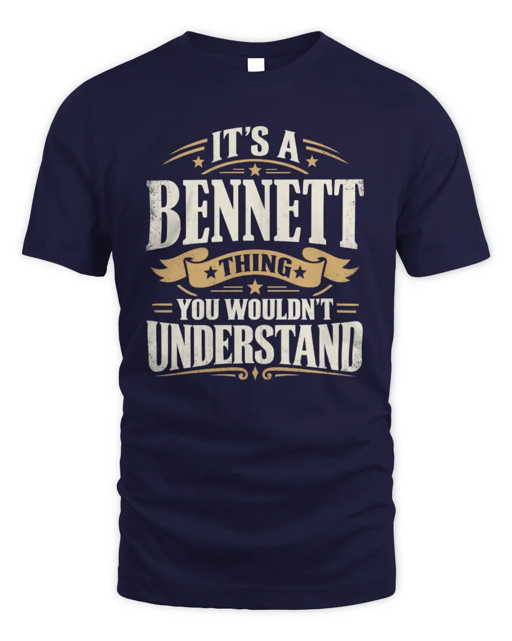 BENNETT P08 TH51 - Personalized “It’s a/an [NAME] Thing – You Wouldn’t Understand” Shirt - Unisex Standard T-Shirt - Navy