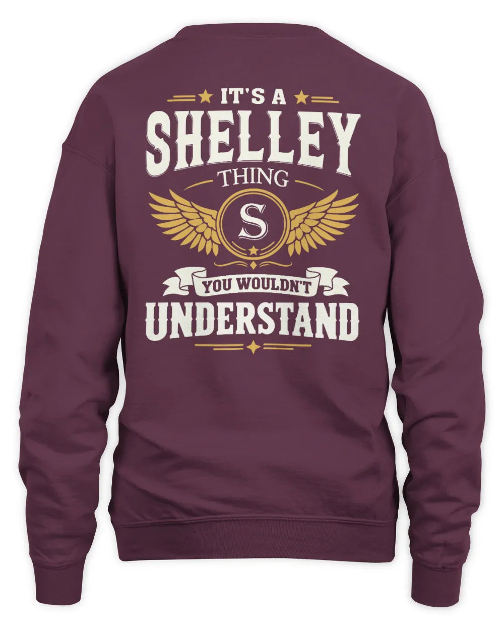 SHELLEY KT06-M008 It’s a [NAME] Thing – You Wouldn’t Understand | Personalized Vintage T-Shirt - Unisex Sweatshirt - Maroon