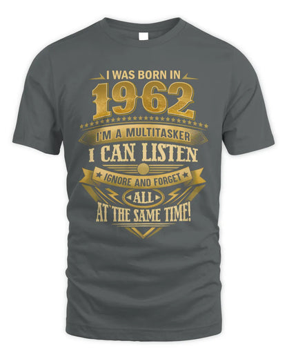 1962 HH89-K2 – Funny Birth Year Multitasker Quote T-Shirt - Unisex Standard T-Shirt - Charcoal