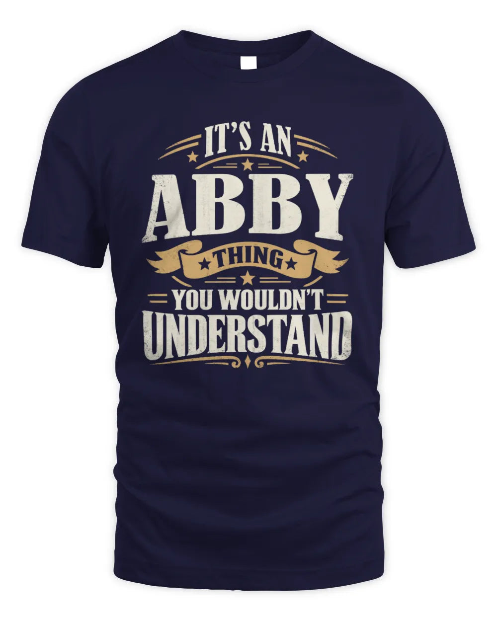 ABBY P08 TH51 - Personalized “It’s a/an [NAME] Thing – You Wouldn’t Understand” Shirt - Unisex Standard T-Shirt - Navy