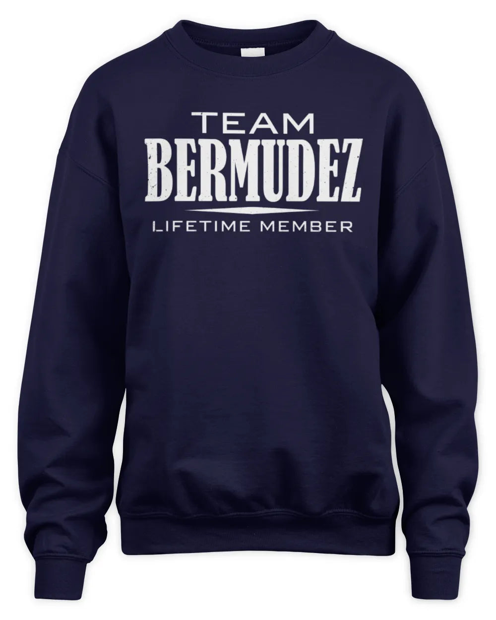 BERMUDEZ BL62-K4-128 - Personalized “Team NAME Lifetime Member” - Unisex Sweatshirt - Navy