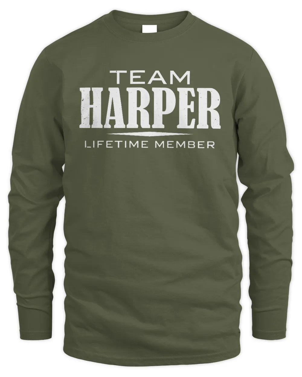 HARPER BL62-K4-128 - Personalized “Team NAME Lifetime Member” - Men's Long Sleeved T-Shirt - Military Green