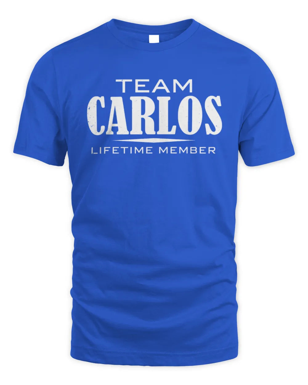 CARLOS BL62-K4-128 - Personalized “Team NAME Lifetime Member” - Unisex Standard T-Shirt - Royal