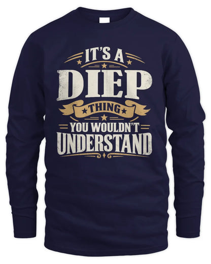 DIEP P08 TH51 - Personalized “It’s a/an [NAME] Thing – You Wouldn’t Understand” Shirt - Men's Long Sleeved T-Shirt - Navy
