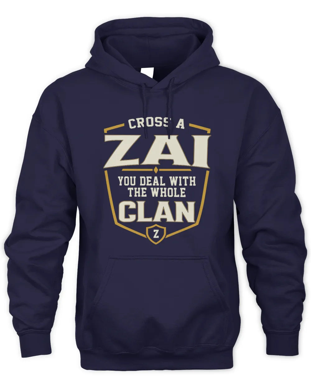 ZAI NT1-K008 Cross A/An NAME, You Deal With the Whole Clan | Personalized Vintage T-Shirt - Unisex Hoodie - Navy