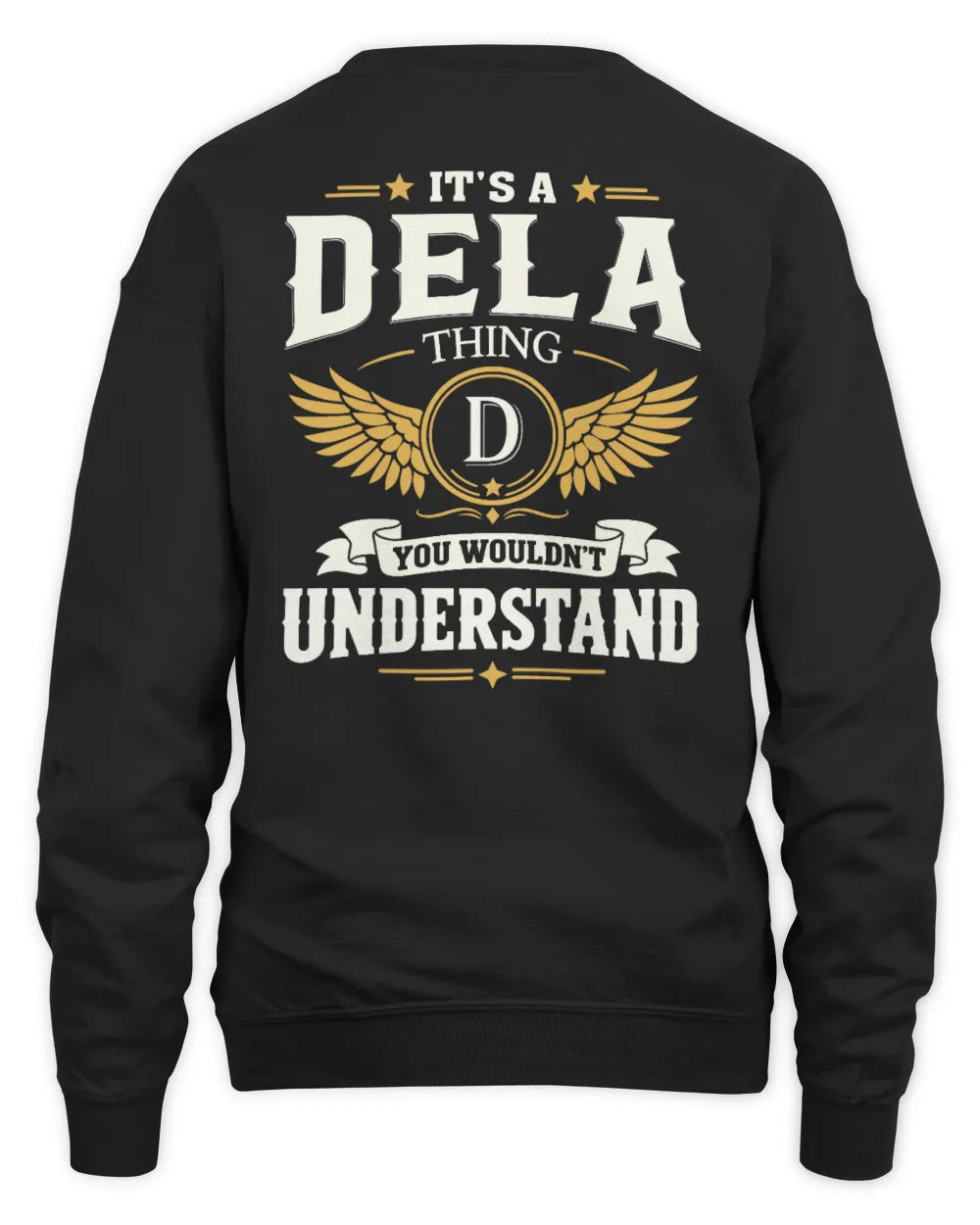DELA KT06-M008 It’s a [NAME] Thing – You Wouldn’t Understand | Personalized Vintage T-Shirt - Unisex Sweatshirt - Black