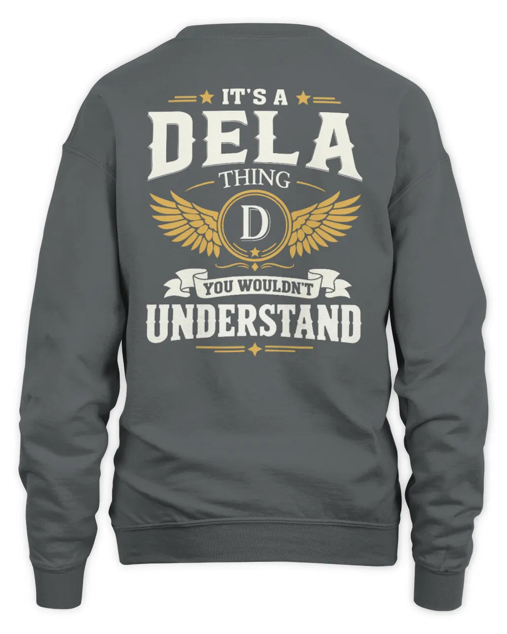 DELA KT06-M008 It’s a [NAME] Thing – You Wouldn’t Understand | Personalized Vintage T-Shirt - Unisex Sweatshirt - Charcoal