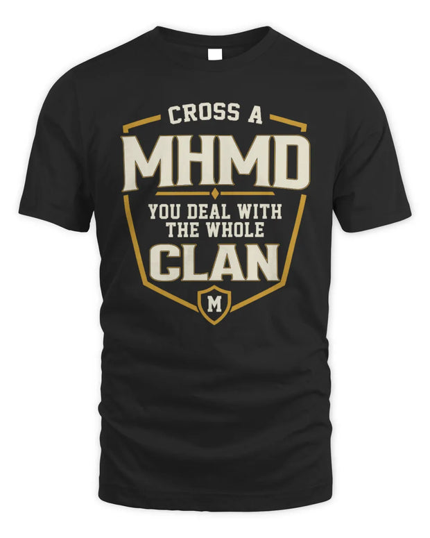 MHMD NT1-K008 Cross A/An NAME, You Deal With the Whole Clan | Personalized Vintage T-Shirt