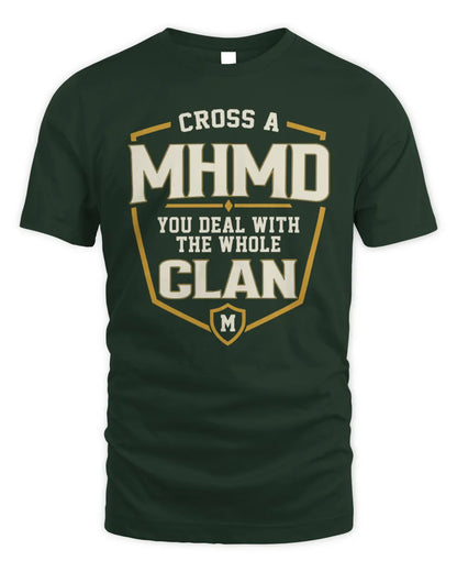 MHMD NT1-K008 Cross A/An NAME, You Deal With the Whole Clan | Personalized Vintage T-Shirt - Unisex Standard T-Shirt - Forest Green
