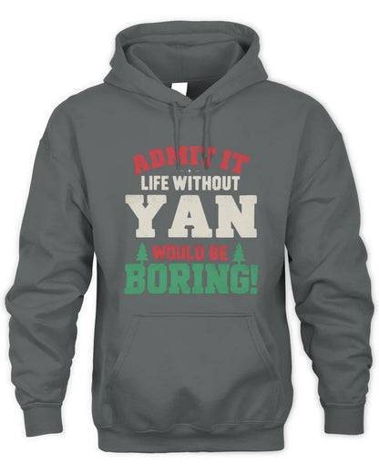 YAN P5 TH08 Christmas T-Shirt – “Life Without NAME Would Be Boring” - Unisex Hoodie - Charcoal