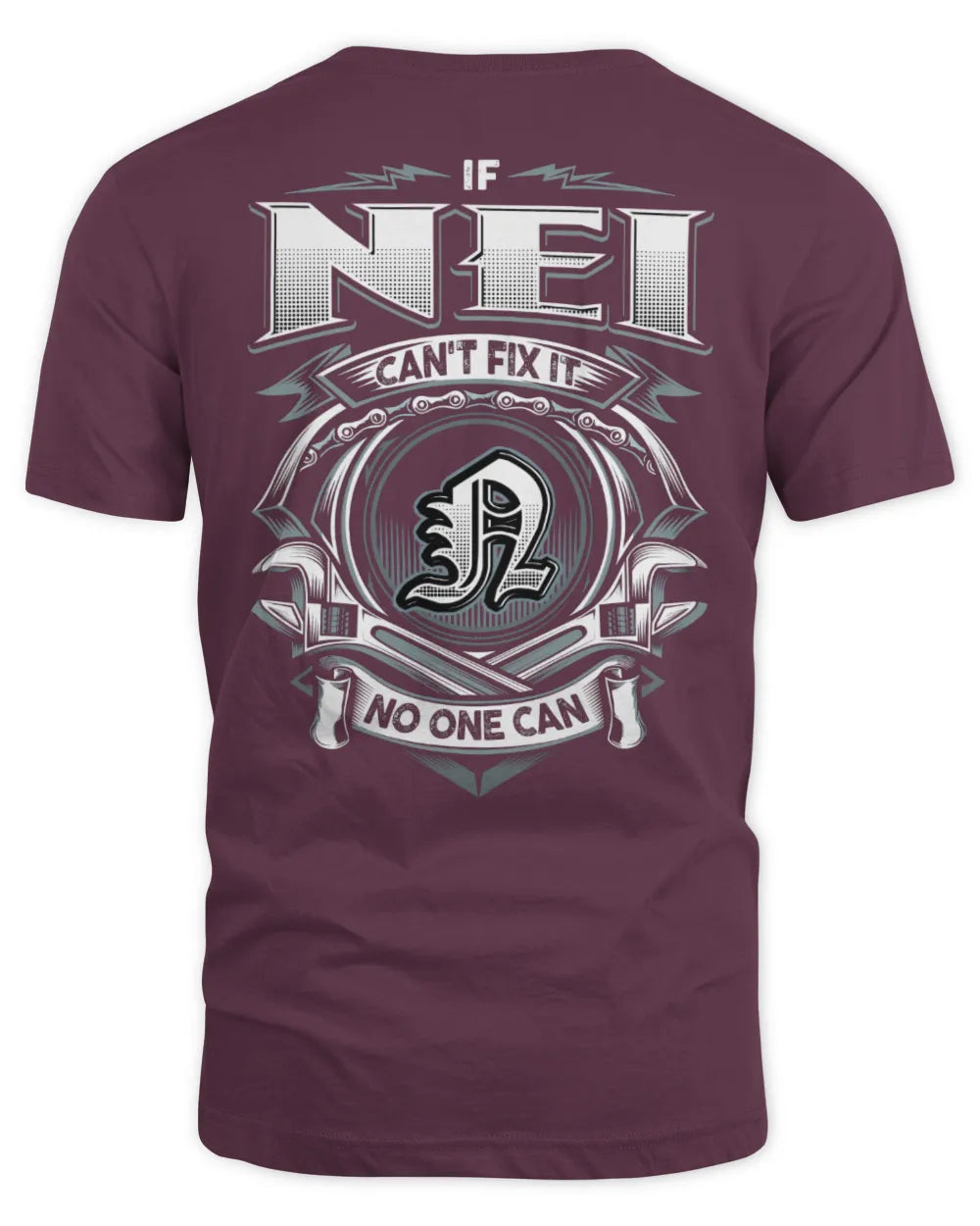 NEI AP81-K4-626 - Personalized Ahmed Quote Apparel “If Ahmed Can't Fix It, No One Can” - Unisex Standard T-Shirt - Maroon