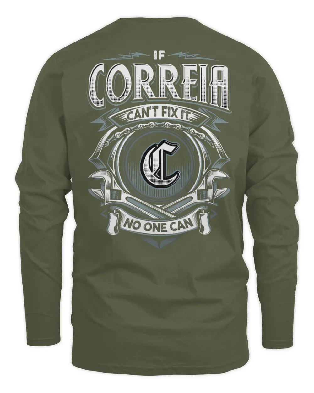 CORREIA AP81-K4-626 - Personalized Ahmed Quote Apparel “If Ahmed Can't Fix It, No One Can” - Men's Long Sleeved T-Shirt - Military Green